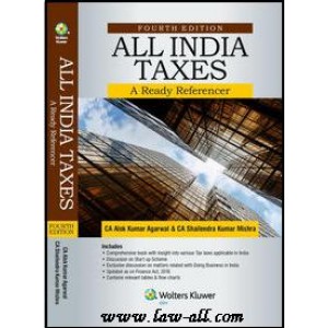 CCH's All India Taxes - A Ready Referencer by CA. Alok Kumar Agarwal & CA. Shailendra Mishra